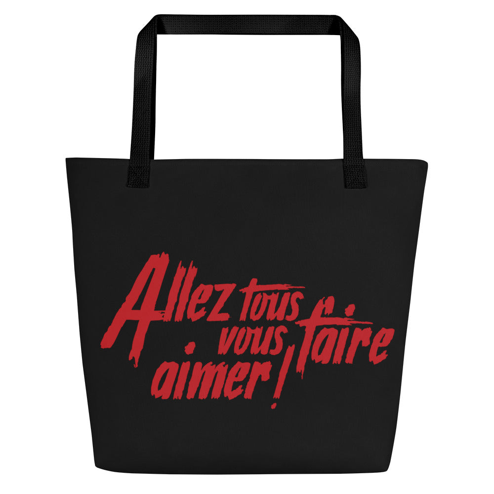 Allez tous vous faire aimer - Tote bag large all over