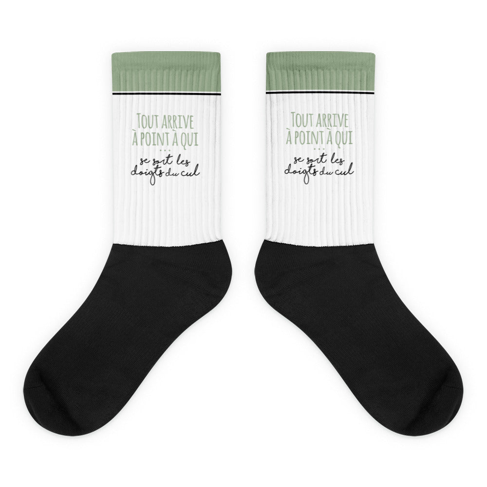 Tout arrive à point à qui se sort les doigts du cul- Chaussettes