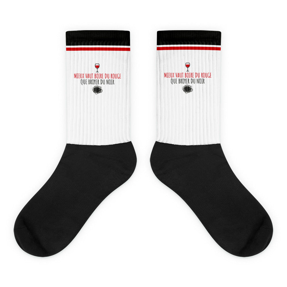 Mieux vaut boire du rouge que broyer du noir - Chaussettes