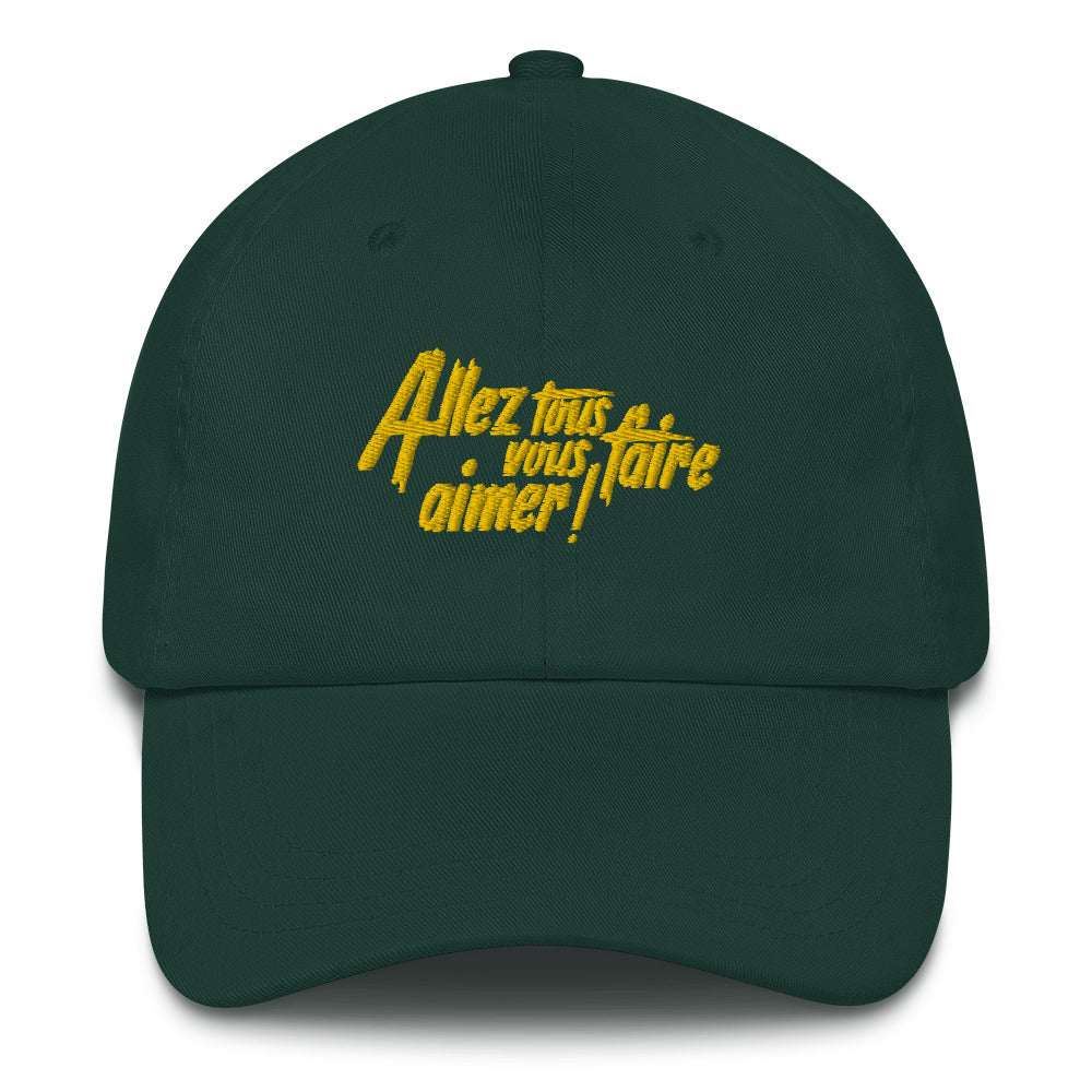 Allez tous vous faire aimer - Casquette de Baseball - Brodée