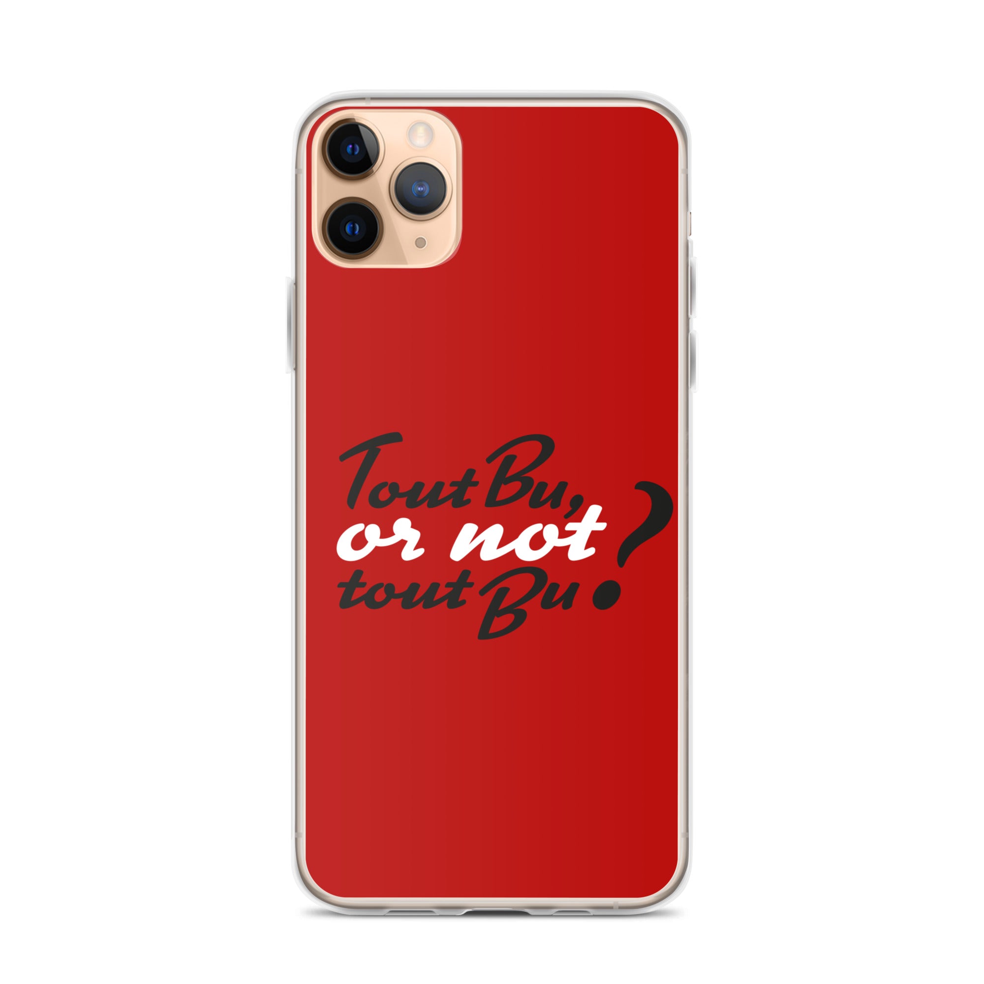 Tout bu or not tout bu - Coque pour iPhone®