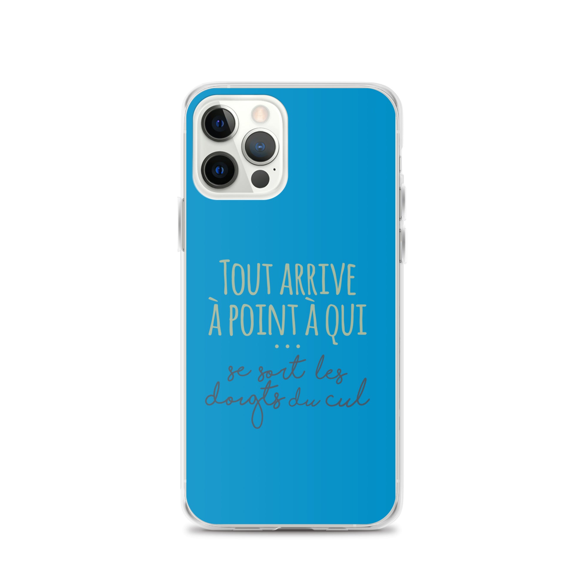 Tout arrive à point à qui se sort les doigts du cul - Coque pour iPhone®