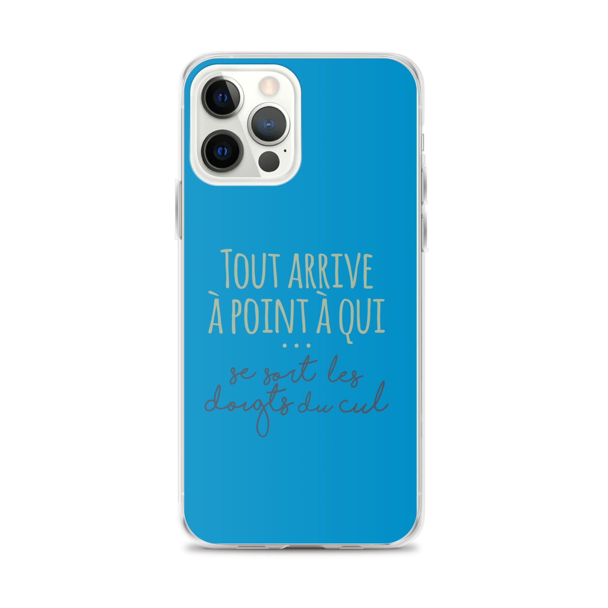Tout arrive à point à qui se sort les doigts du cul - Coque pour iPhone®