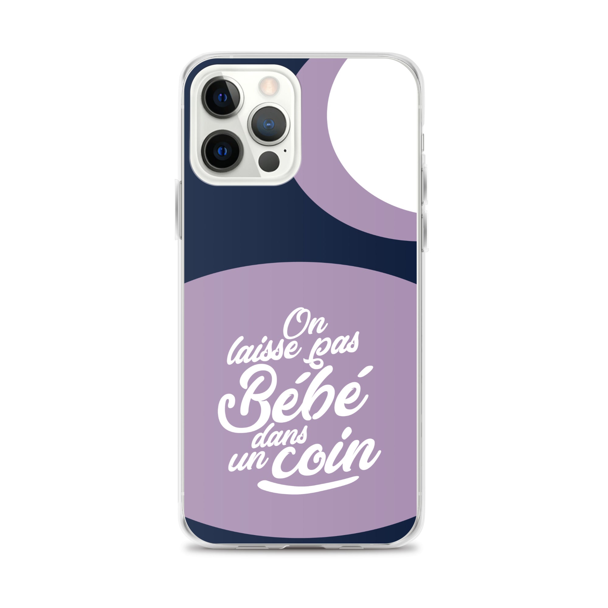 On laisse pas bébé dans un coin - Coque pour iPhone®