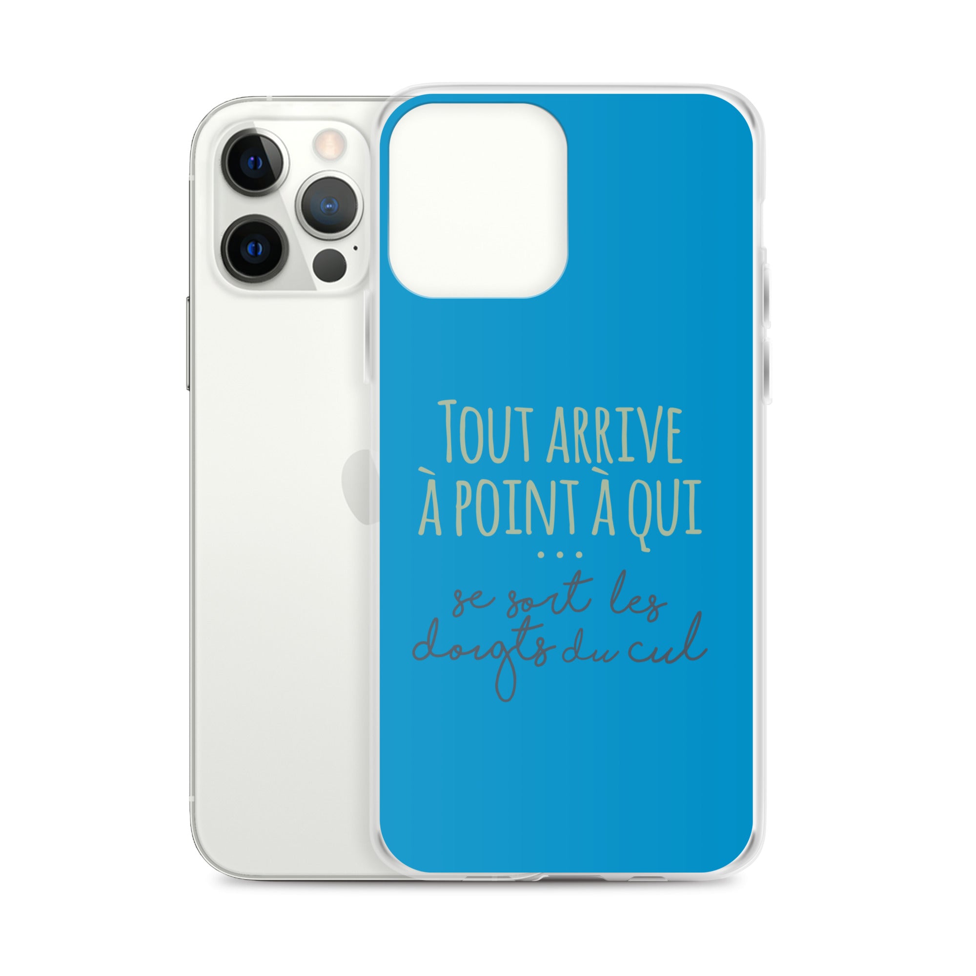 Tout arrive à point à qui se sort les doigts du cul - Coque pour iPhone®