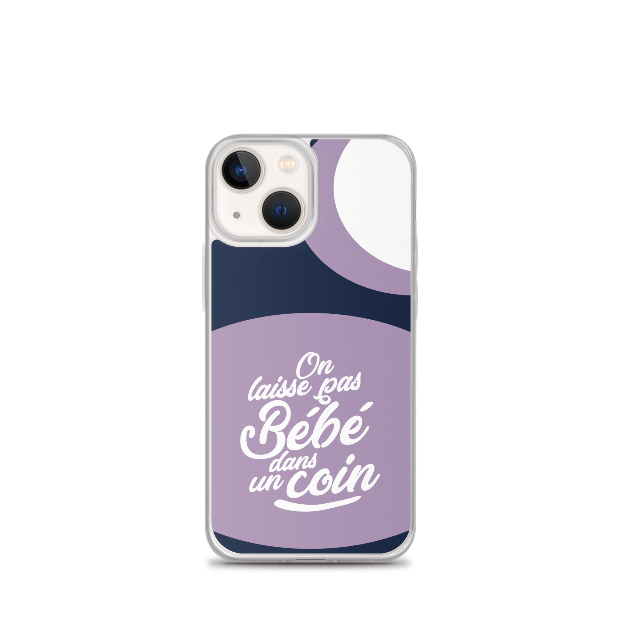 On laisse pas bébé dans un coin - Coque pour iPhone®