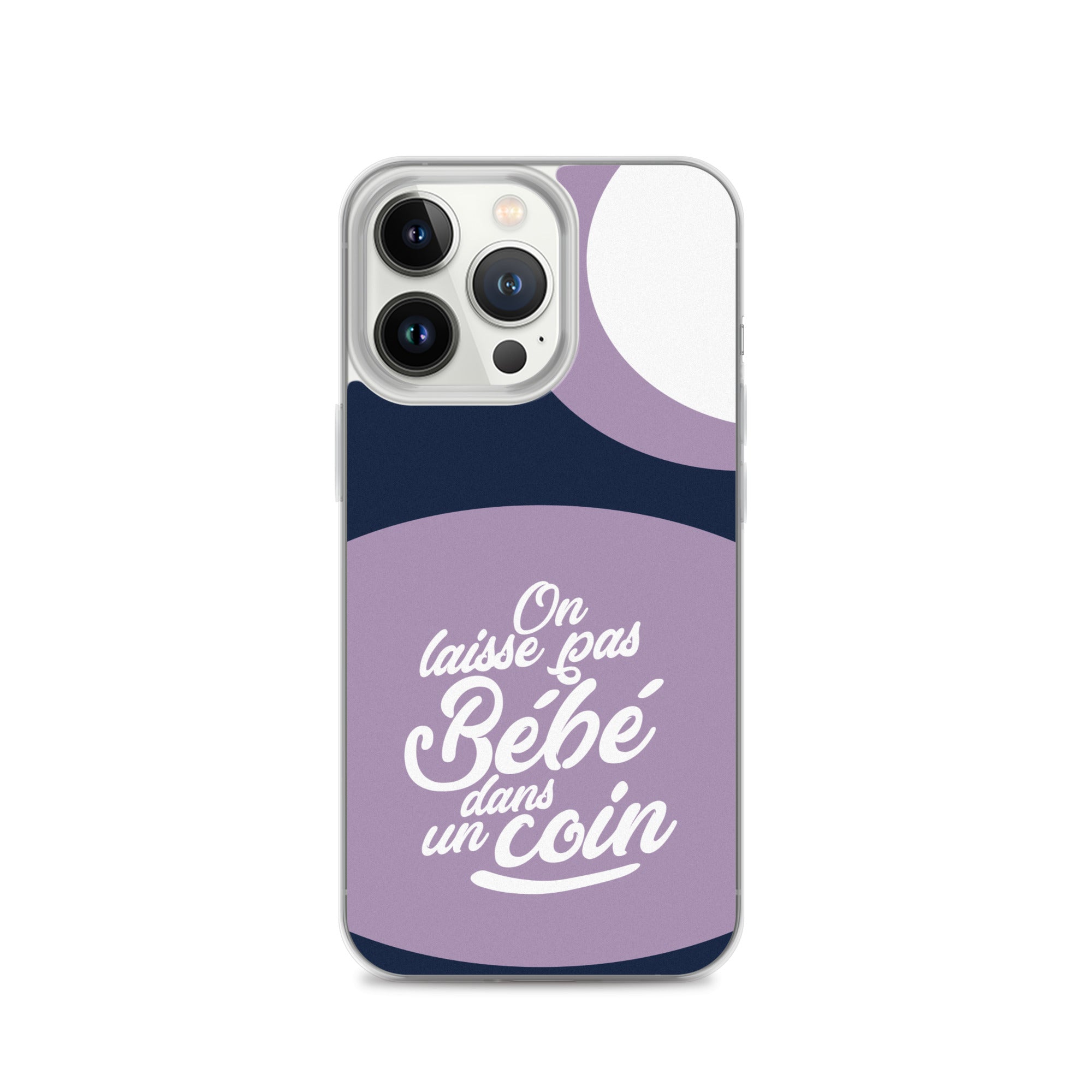 On laisse pas bébé dans un coin - Coque pour iPhone®