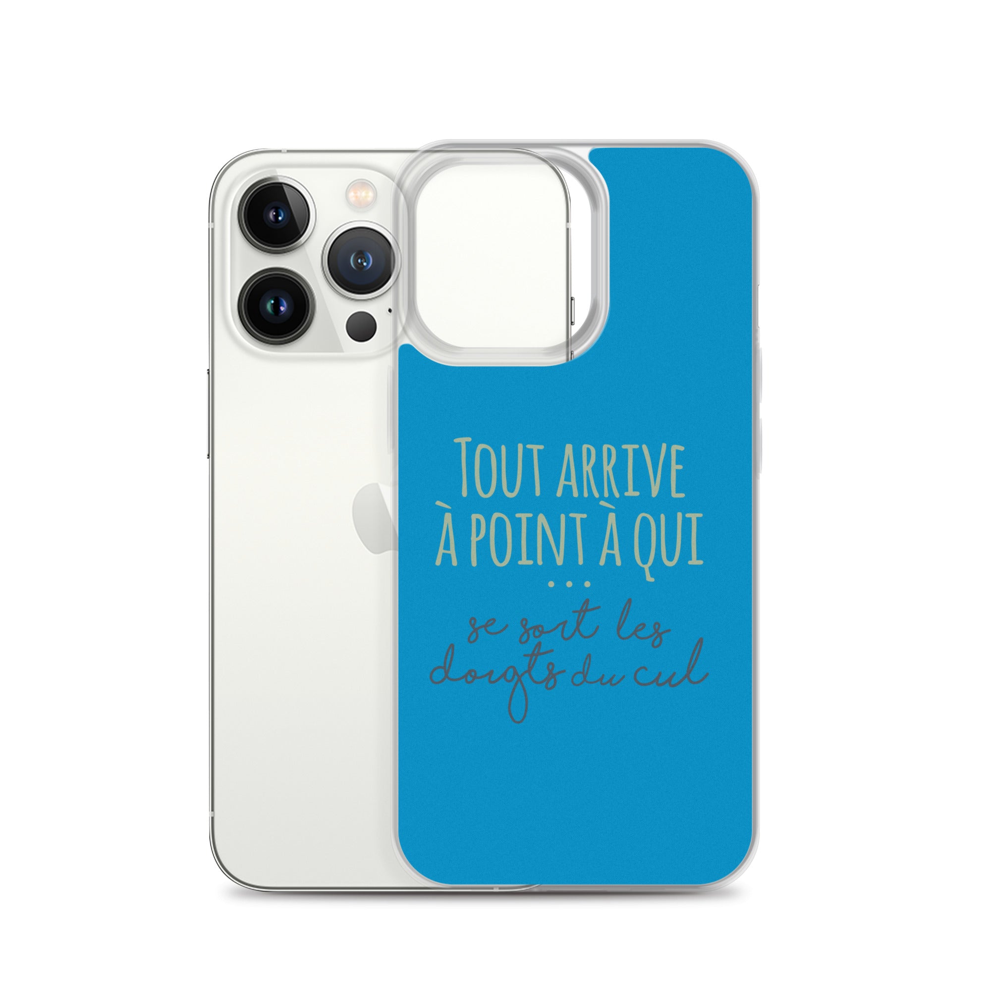 Tout arrive à point à qui se sort les doigts du cul - Coque pour iPhone®