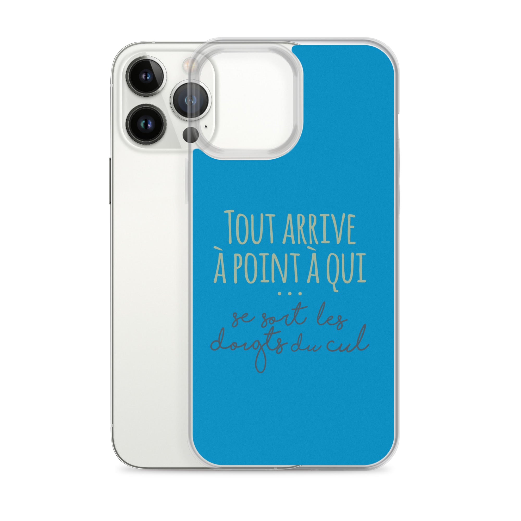 Tout arrive à point à qui se sort les doigts du cul - Coque pour iPhone®