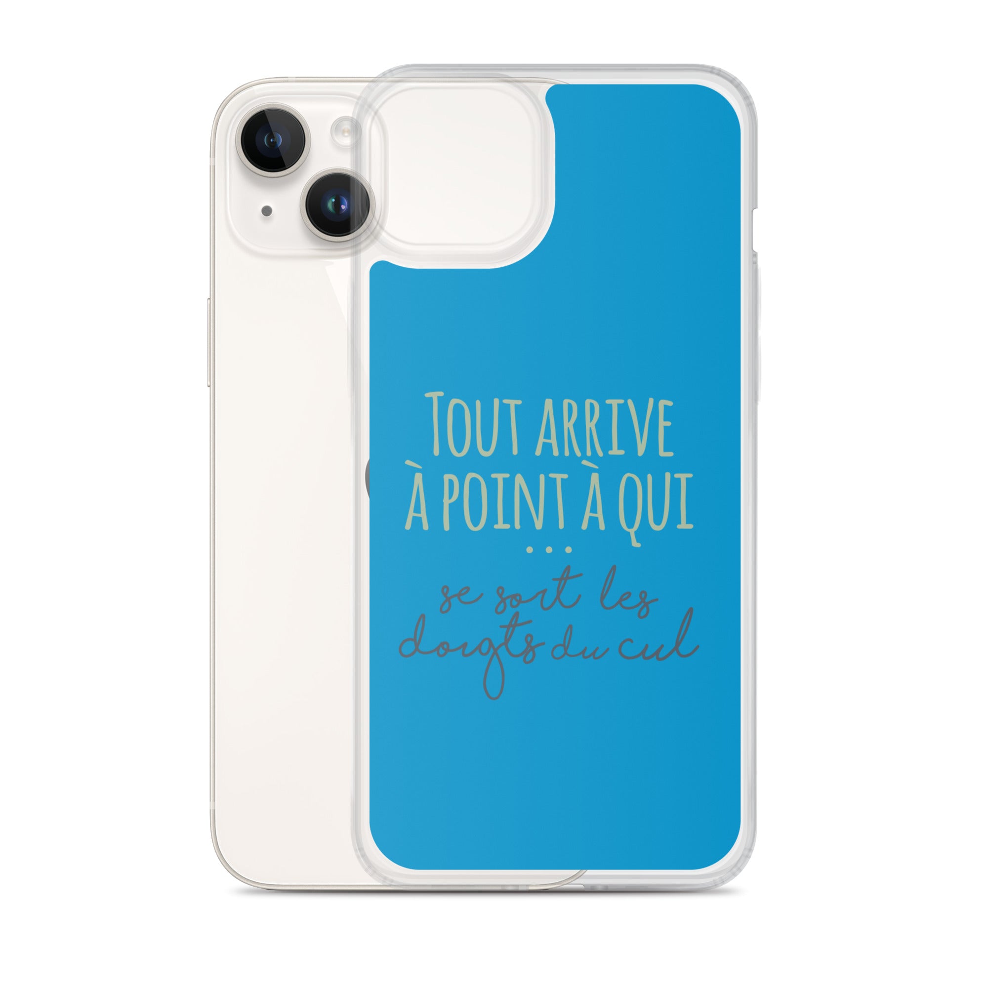 Tout arrive à point à qui se sort les doigts du cul - Coque pour iPhone®