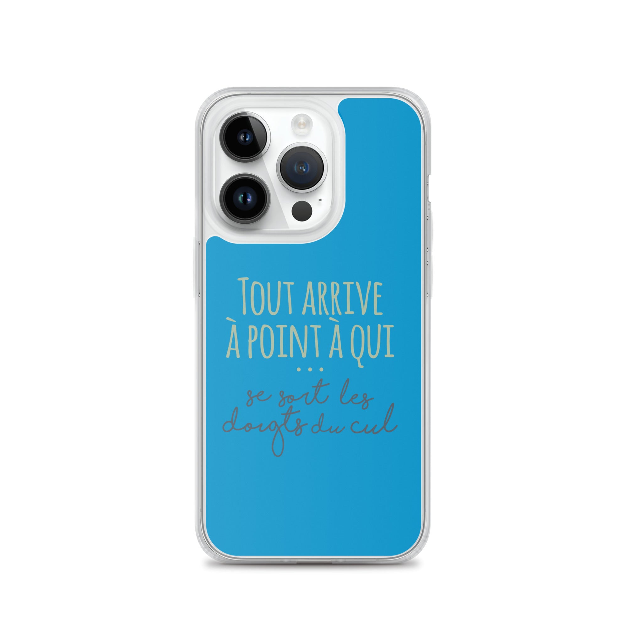 Tout arrive à point à qui se sort les doigts du cul - Coque pour iPhone®