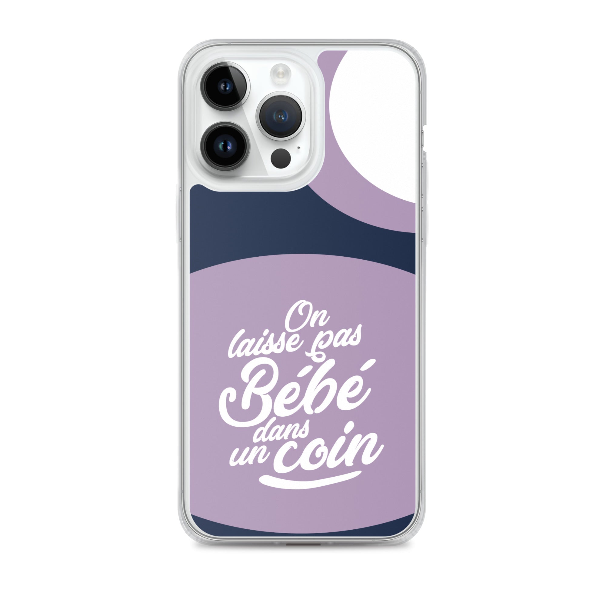On laisse pas bébé dans un coin - Coque pour iPhone®