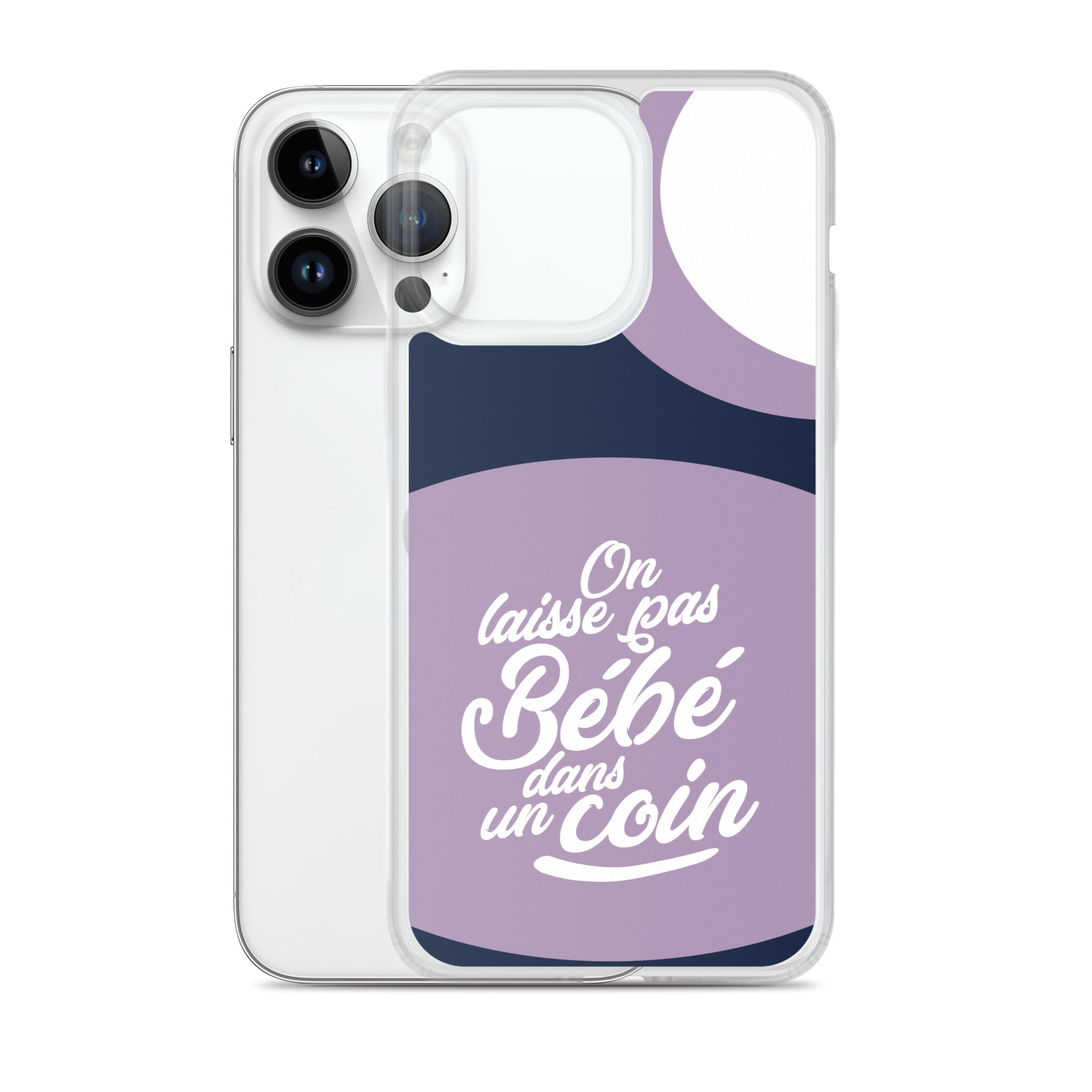 On laisse pas bébé dans un coin - Coque pour iPhone®