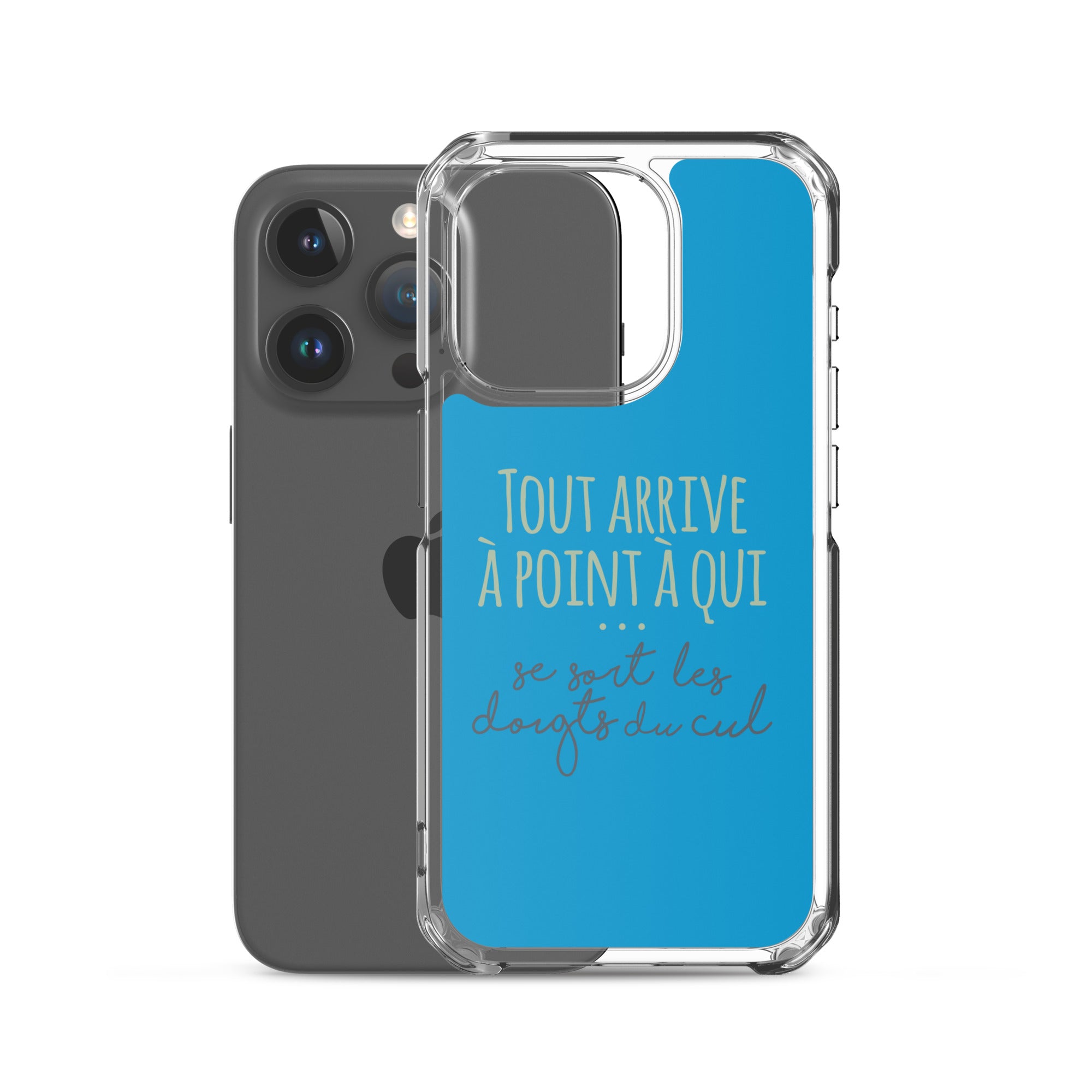 Tout arrive à point à qui se sort les doigts du cul - Coque pour iPhone®