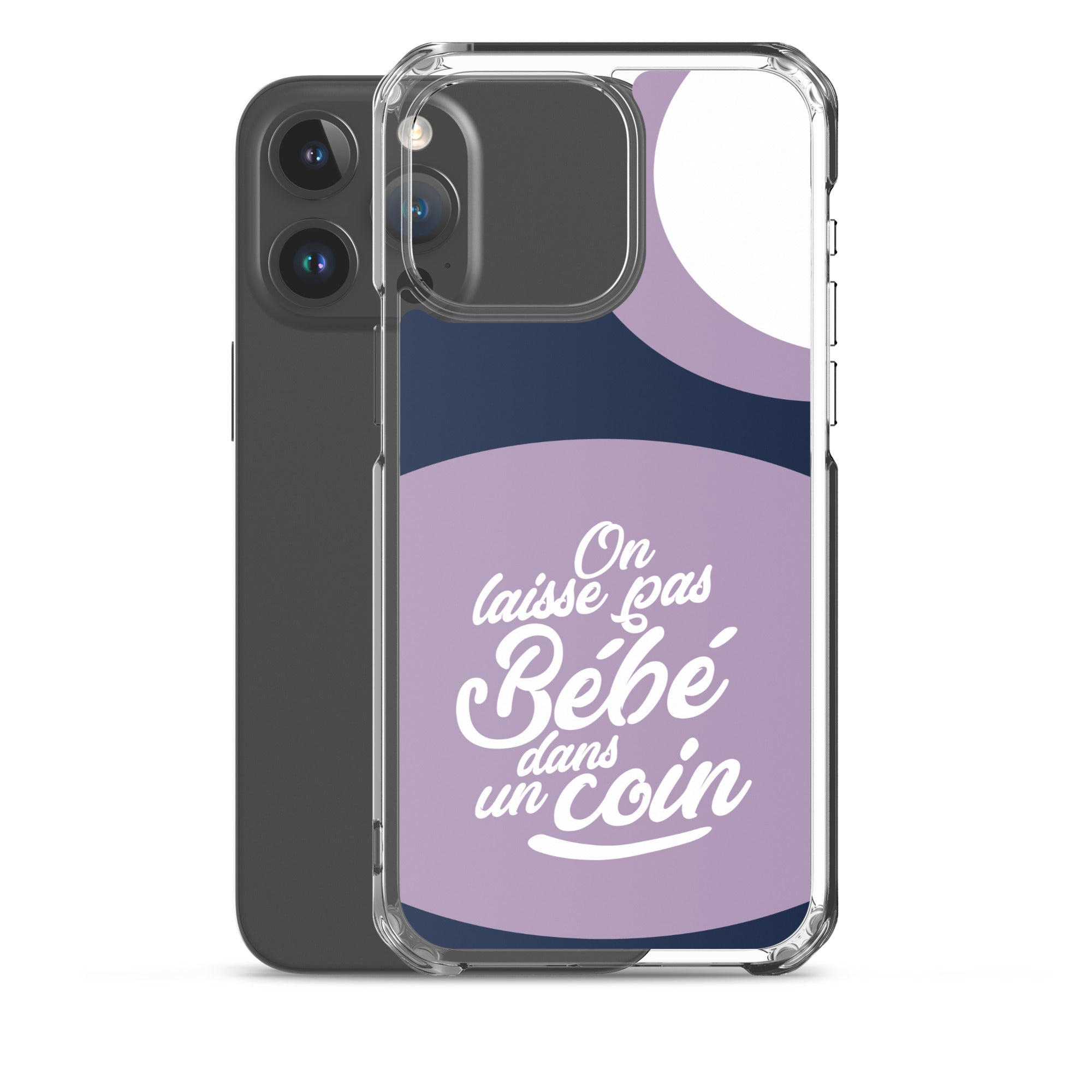 On laisse pas bébé dans un coin - Coque pour iPhone®