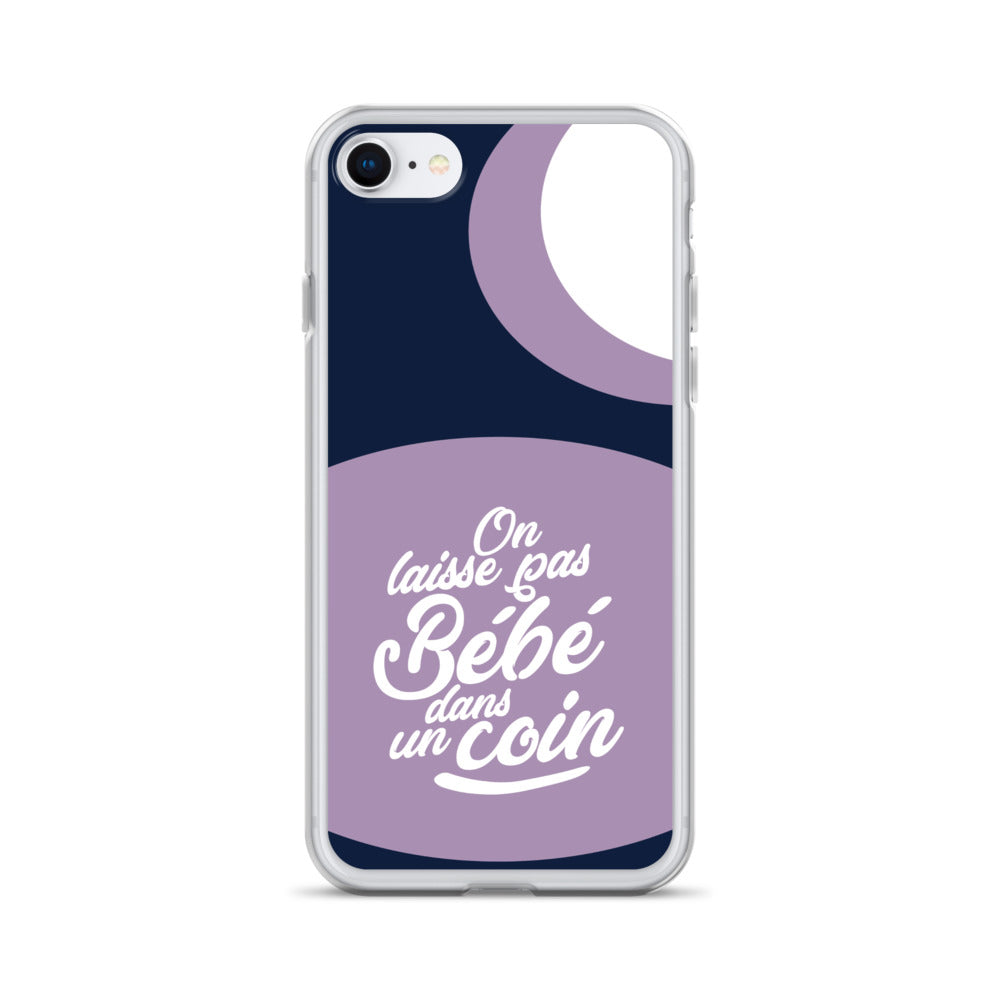 On laisse pas bébé dans un coin - Coque pour iPhone®