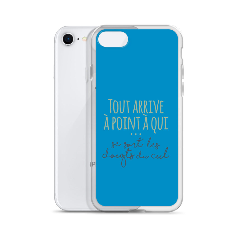 Tout arrive à point à qui se sort les doigts du cul - Coque pour iPhone®