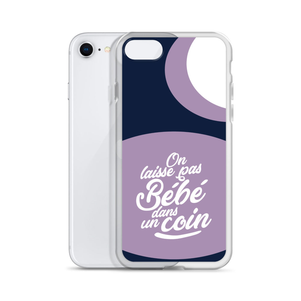 On laisse pas bébé dans un coin - Coque pour iPhone®