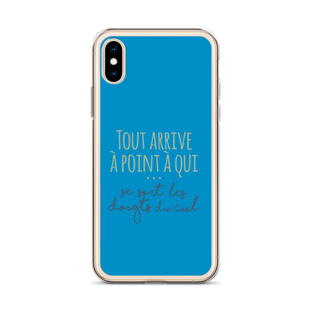 Tout arrive à point à qui se sort les doigts du cul - Coque pour iPhone®