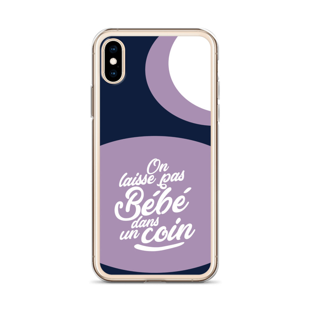 On laisse pas bébé dans un coin - Coque pour iPhone®