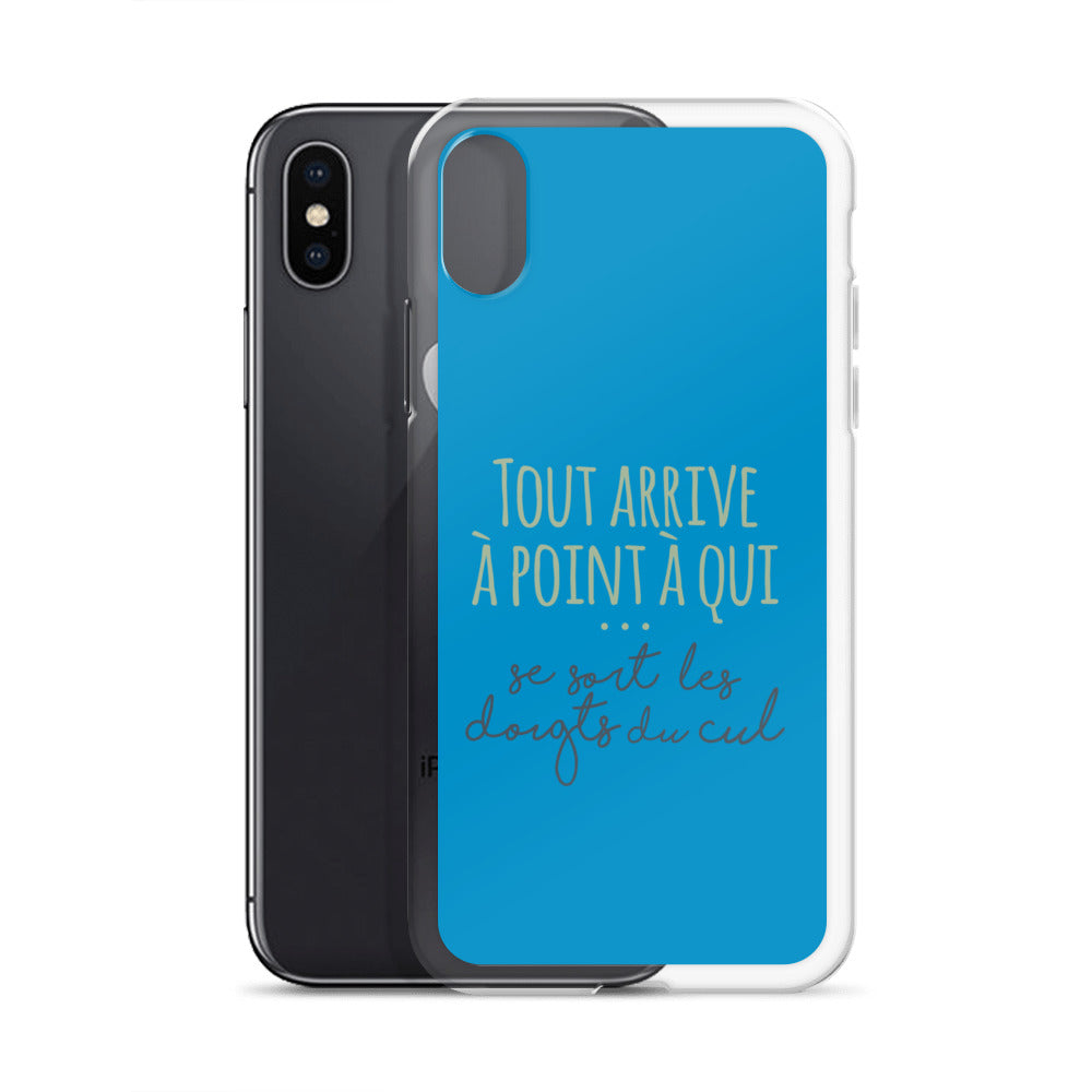 Tout arrive à point à qui se sort les doigts du cul - Coque pour iPhone®