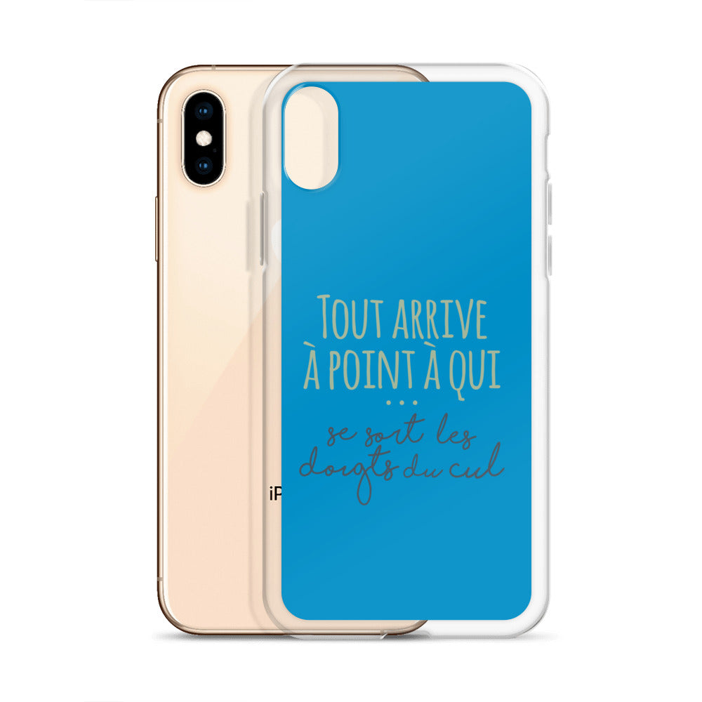 Tout arrive à point à qui se sort les doigts du cul - Coque pour iPhone®