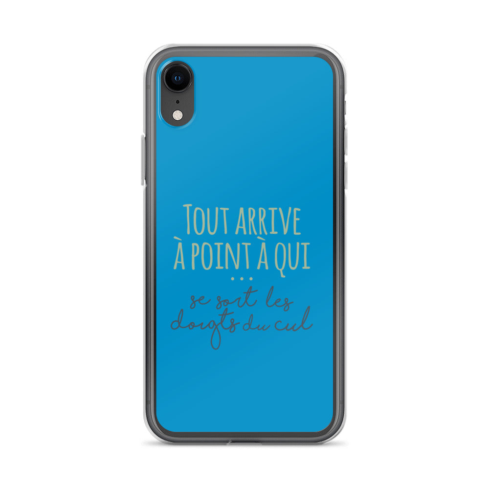 Tout arrive à point à qui se sort les doigts du cul - Coque pour iPhone®
