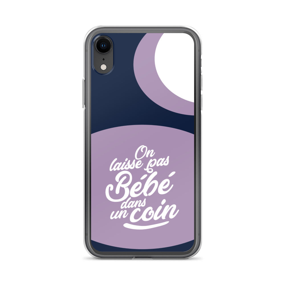 On laisse pas bébé dans un coin - Coque pour iPhone®
