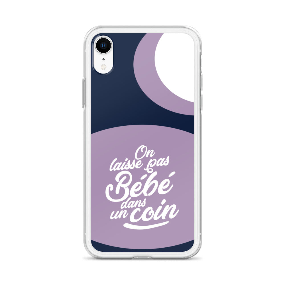 On laisse pas bébé dans un coin - Coque pour iPhone®