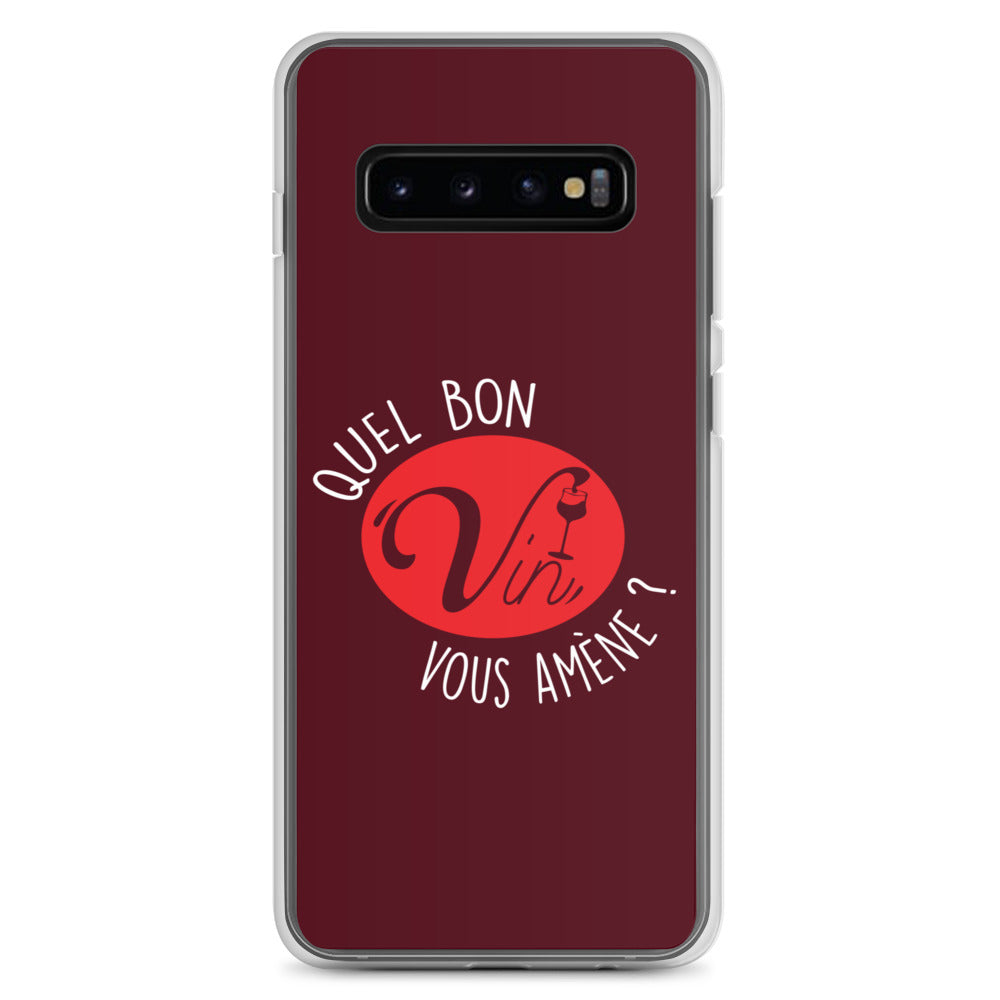 Quel vin vous amène ? - Coque Samsung®