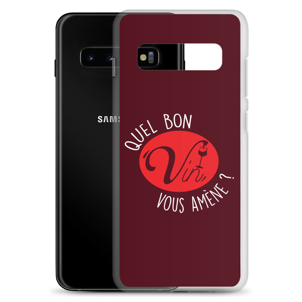 Quel vin vous amène ? - Coque Samsung®