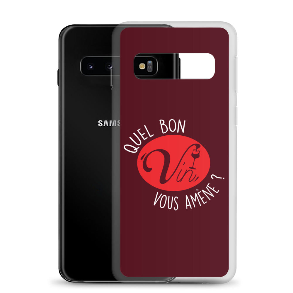 Quel vin vous amène ? - Coque Samsung®
