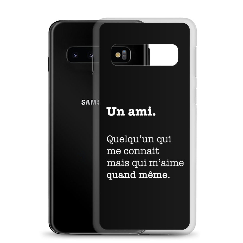 Un ami qui vous connais - Coque Samsung®