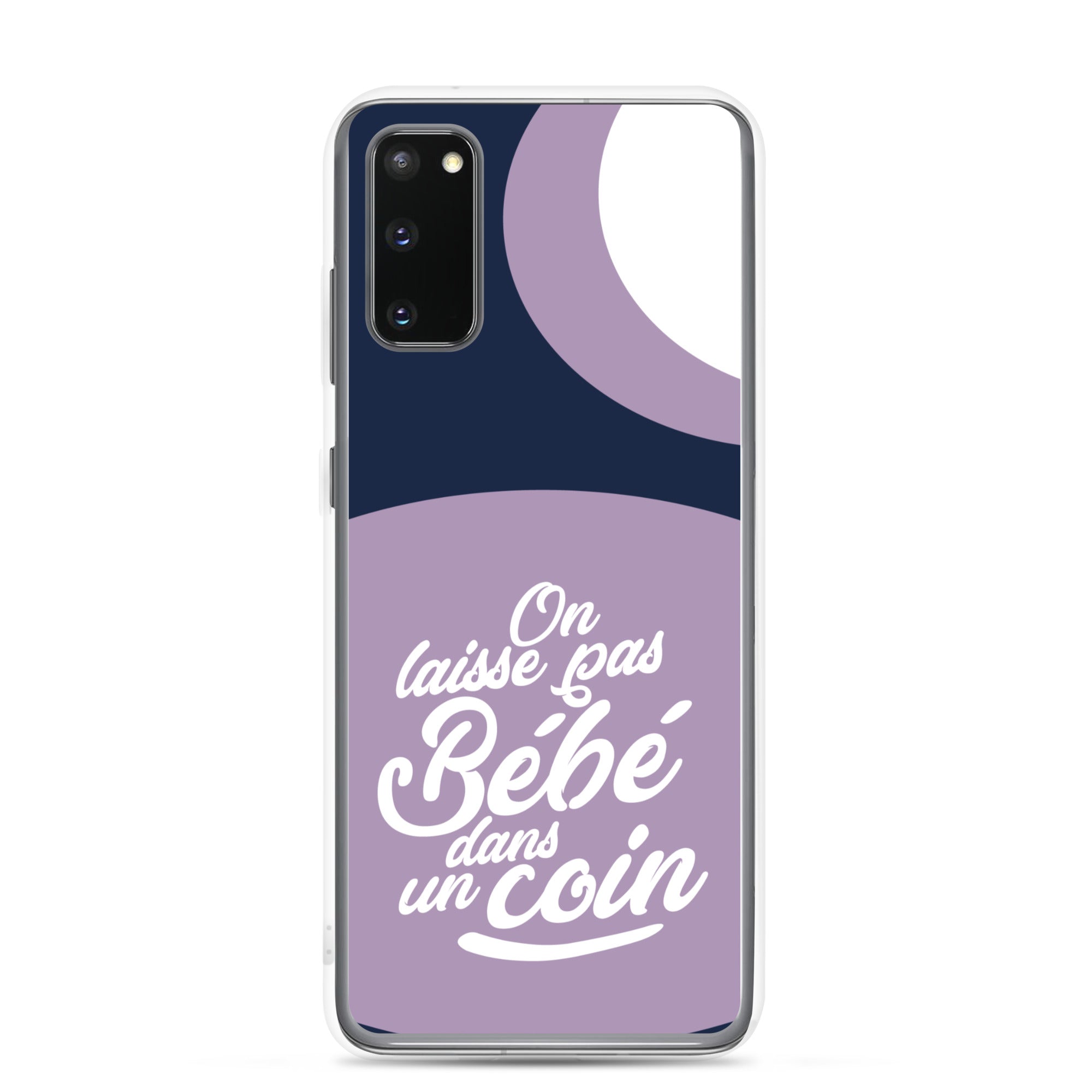 On laisse pas bébé dans un coin - Coque Samsung®