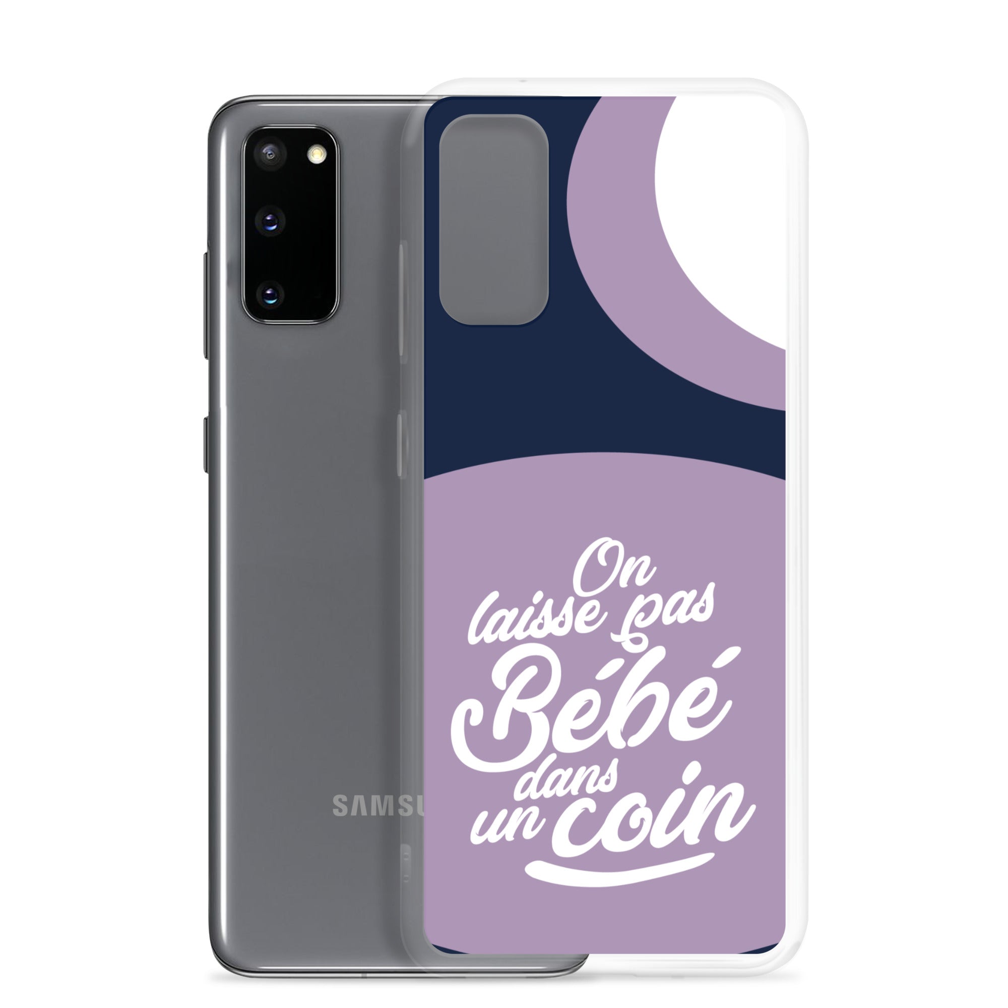 On laisse pas bébé dans un coin - Coque Samsung®