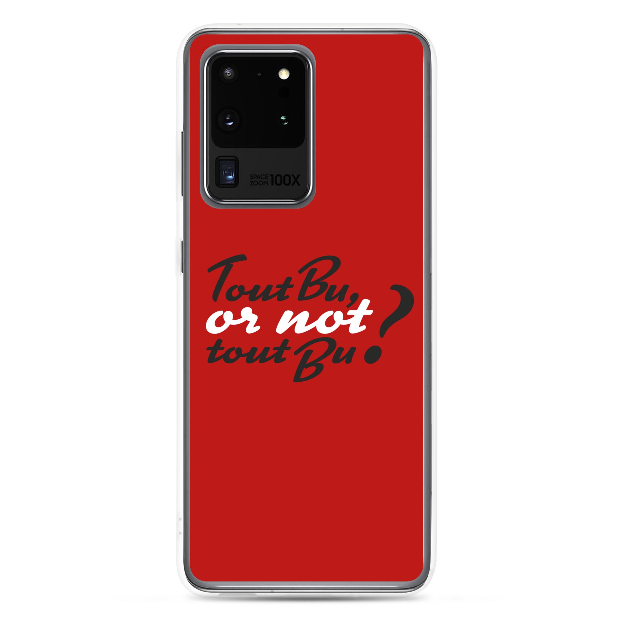 Tout bu or not tout bu - Coque Samsung®