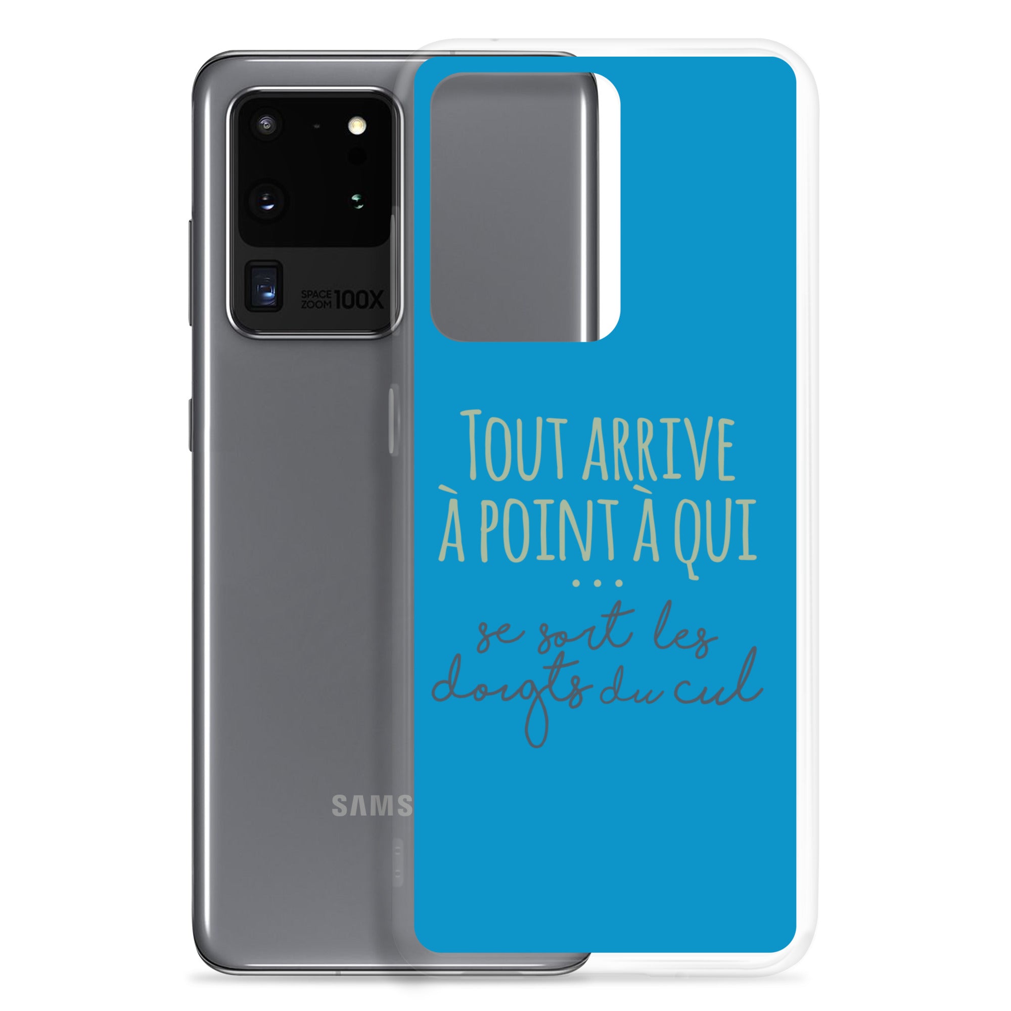 Tout arrive à point à qui se sort les doigts du cul - Coque Samsung®