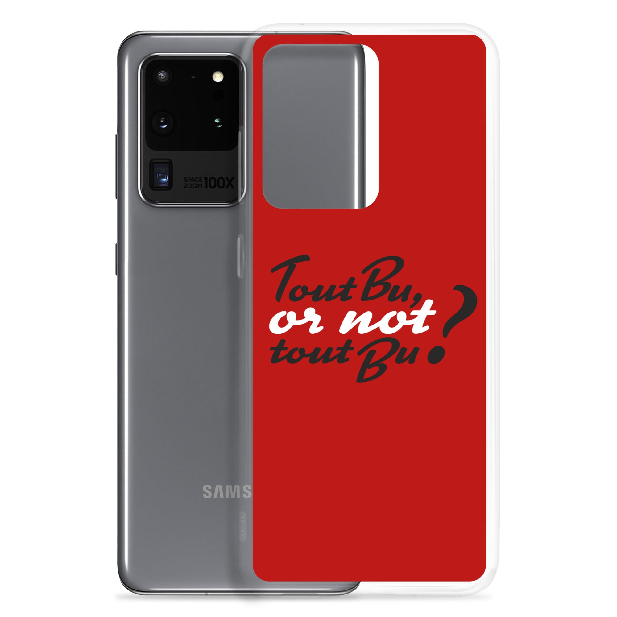 Tout bu or not tout bu - Coque Samsung®