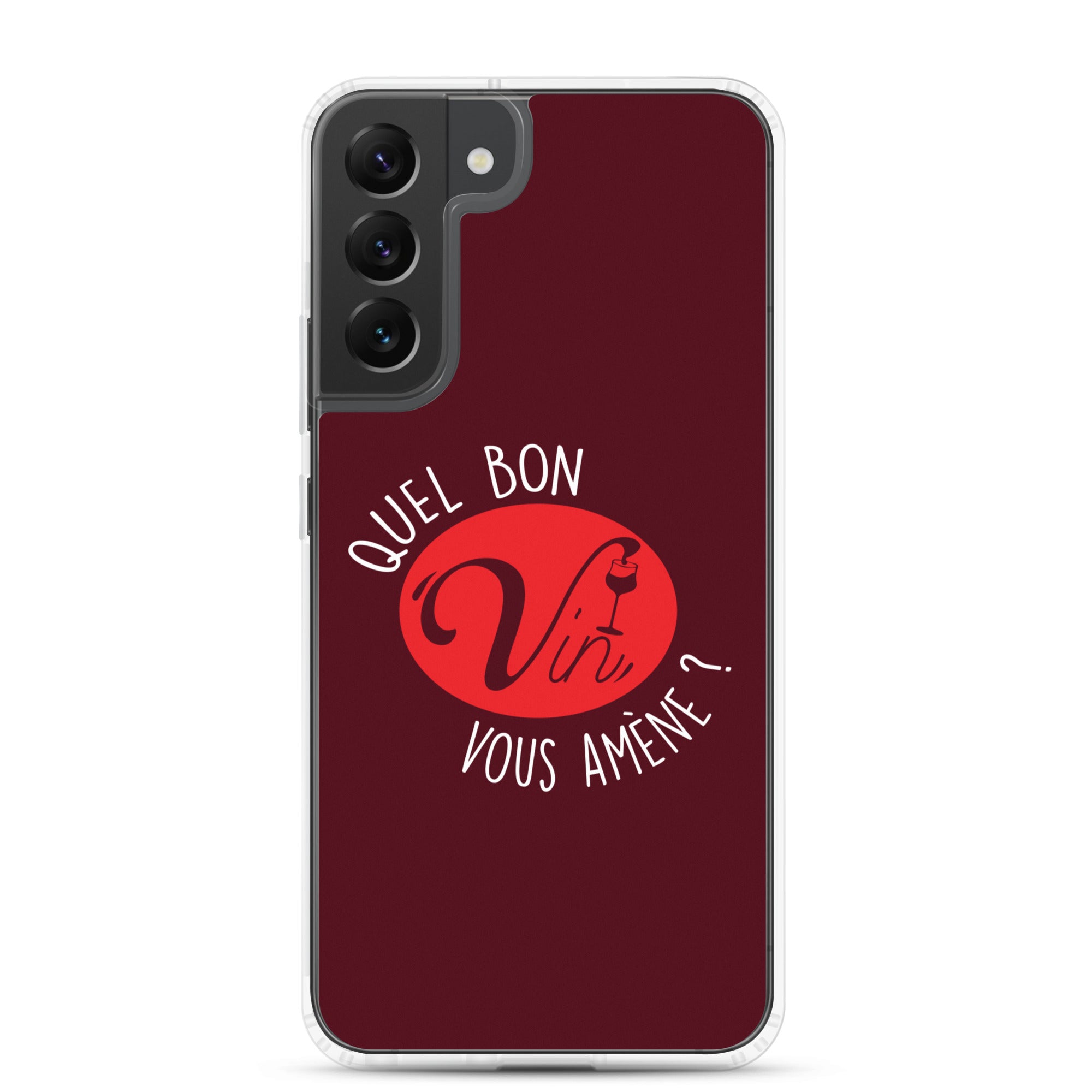 Quel vin vous amène ? - Coque Samsung®
