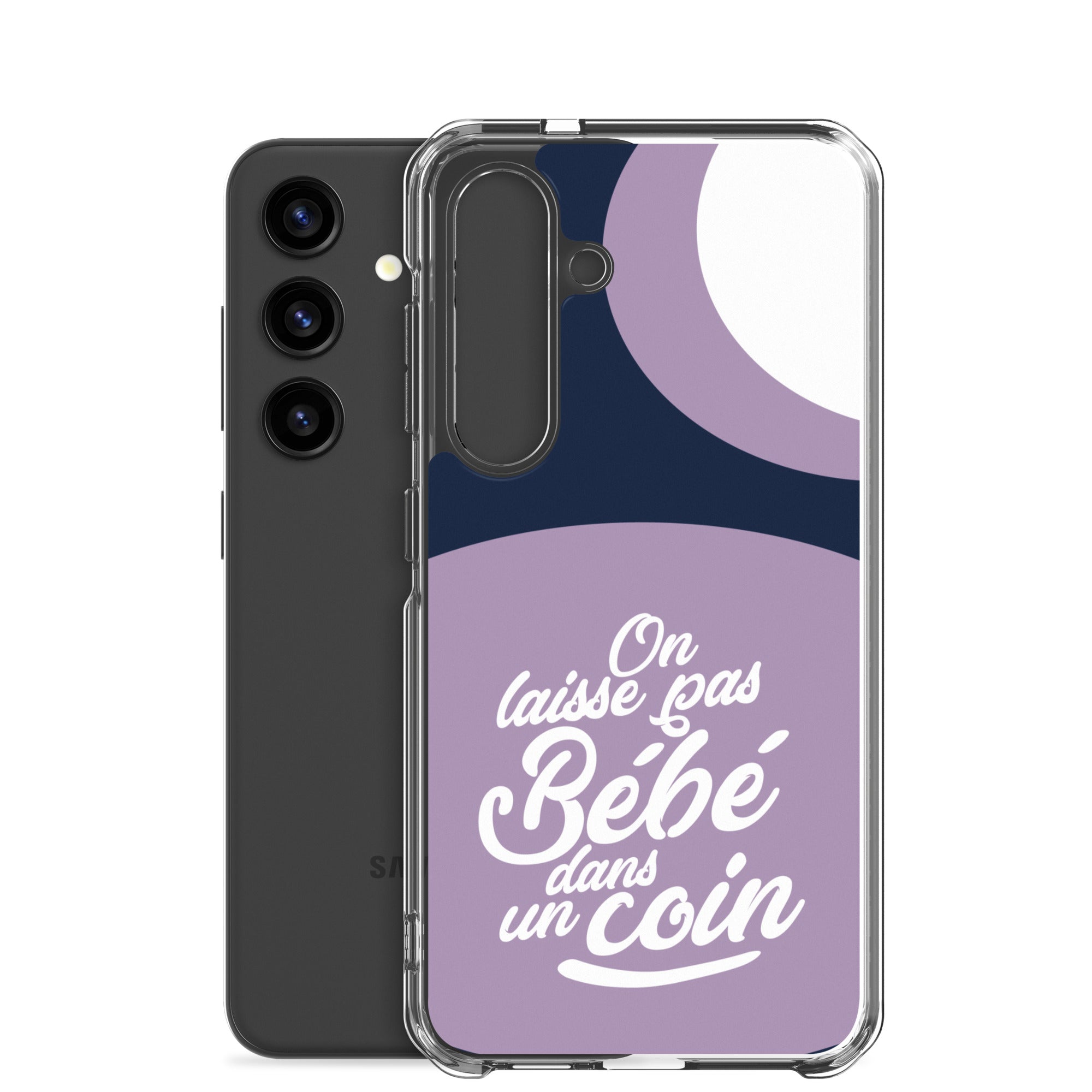 On laisse pas bébé dans un coin - Coque Samsung®