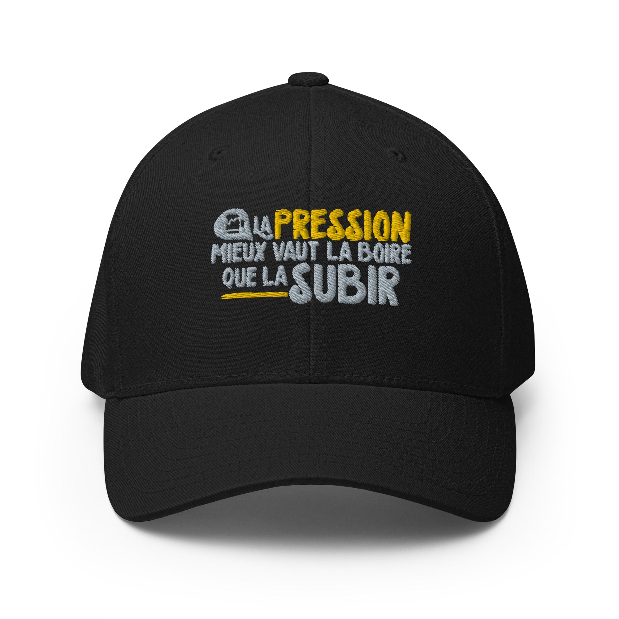 La pression mieux vaut la boire - Casquette Structurée en Sergé - Brodée