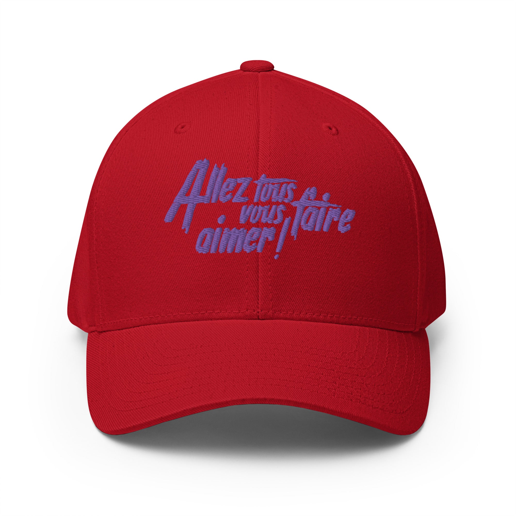 Allez tous vous faire aimer - Casquette Structurée en Sergé - Brodée