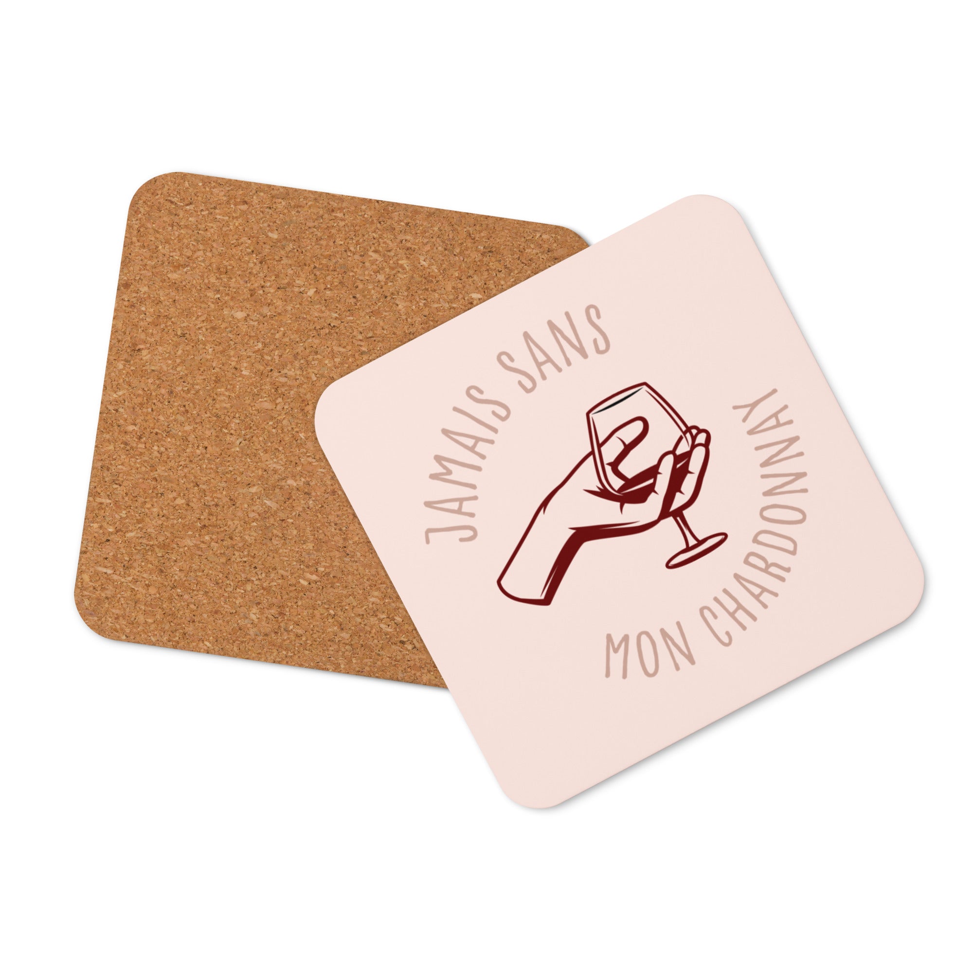 Jamais sans mon chardonnay -Sous-verres en liège