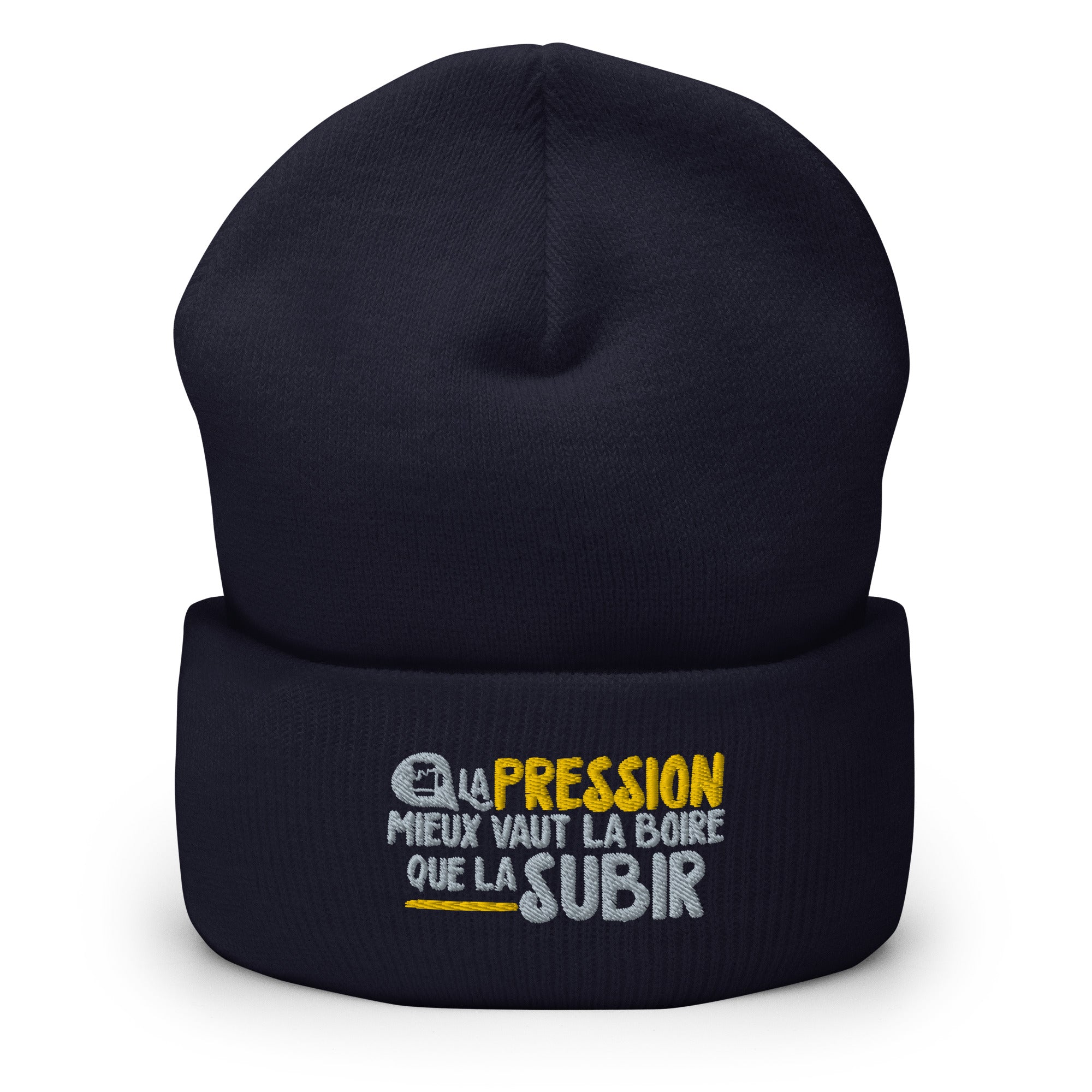 La pression mieux vaut la boire - Bonnet à Revers - Brodé