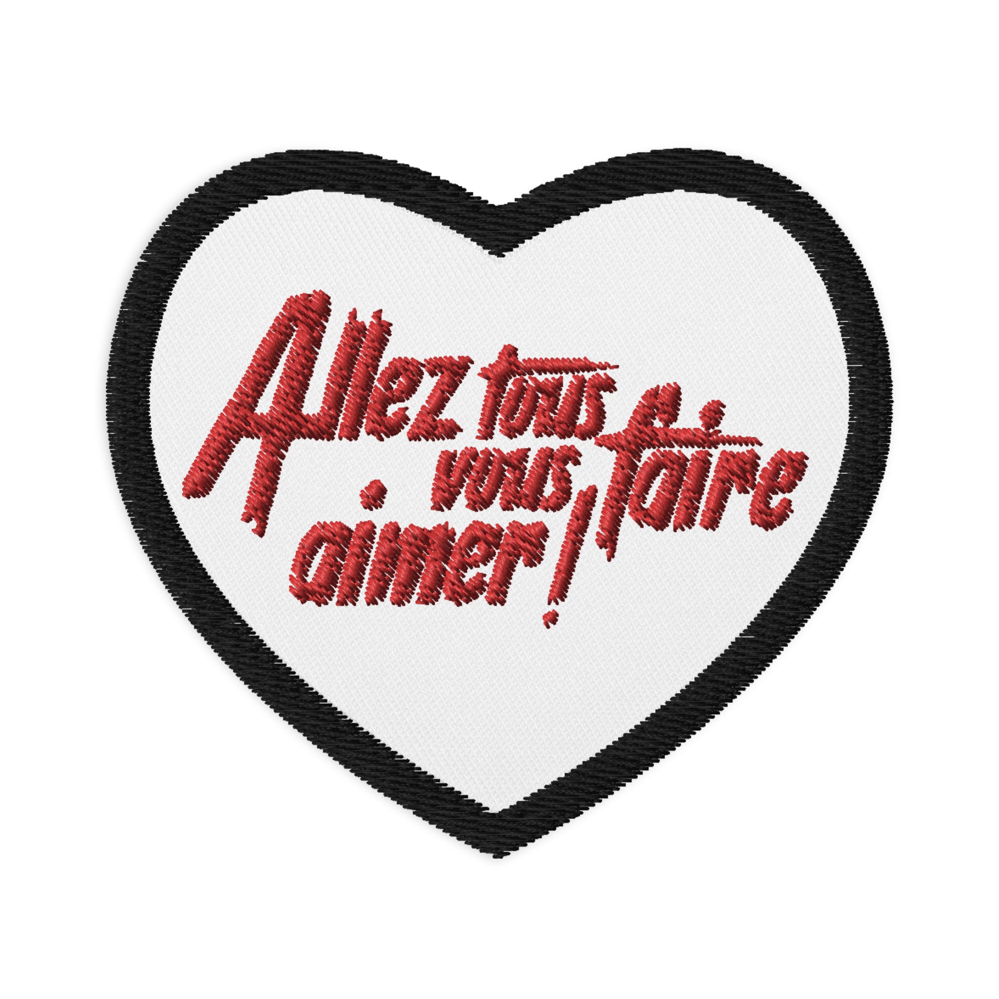 Allez tous vous faire aimer - Patchs brodés