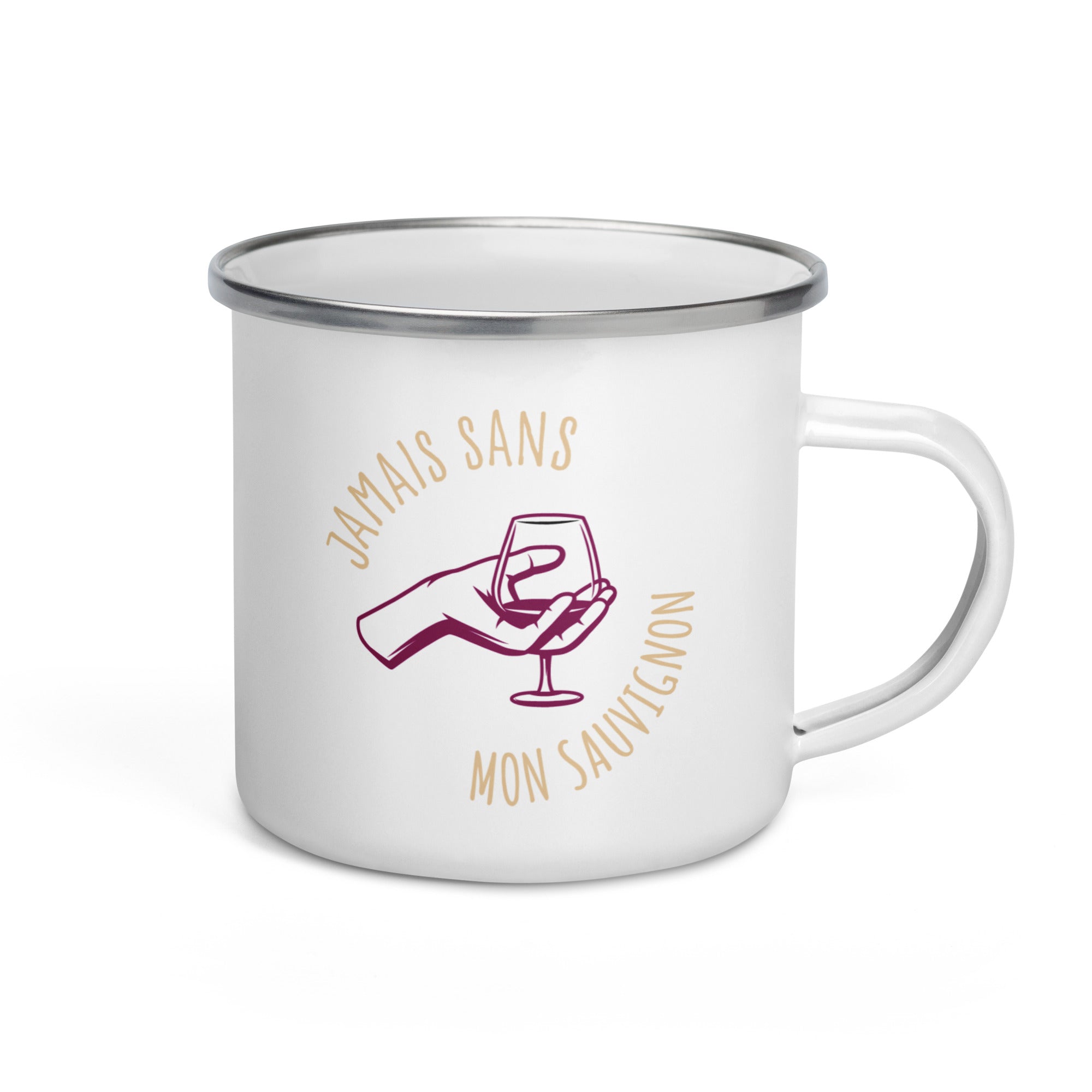 Jamais sans mon sauvignon - Mug émaillé