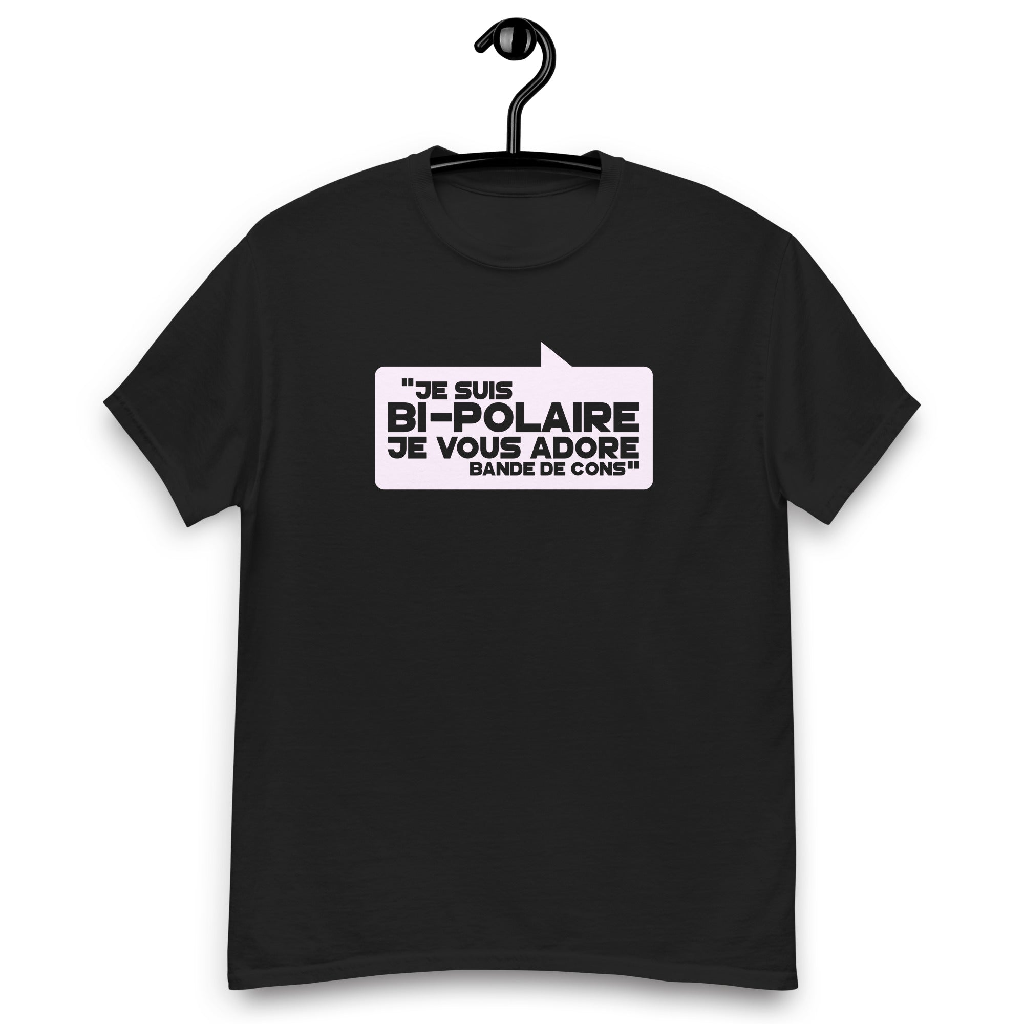 Je suis bi-polaire - T-shirt coton classique homme