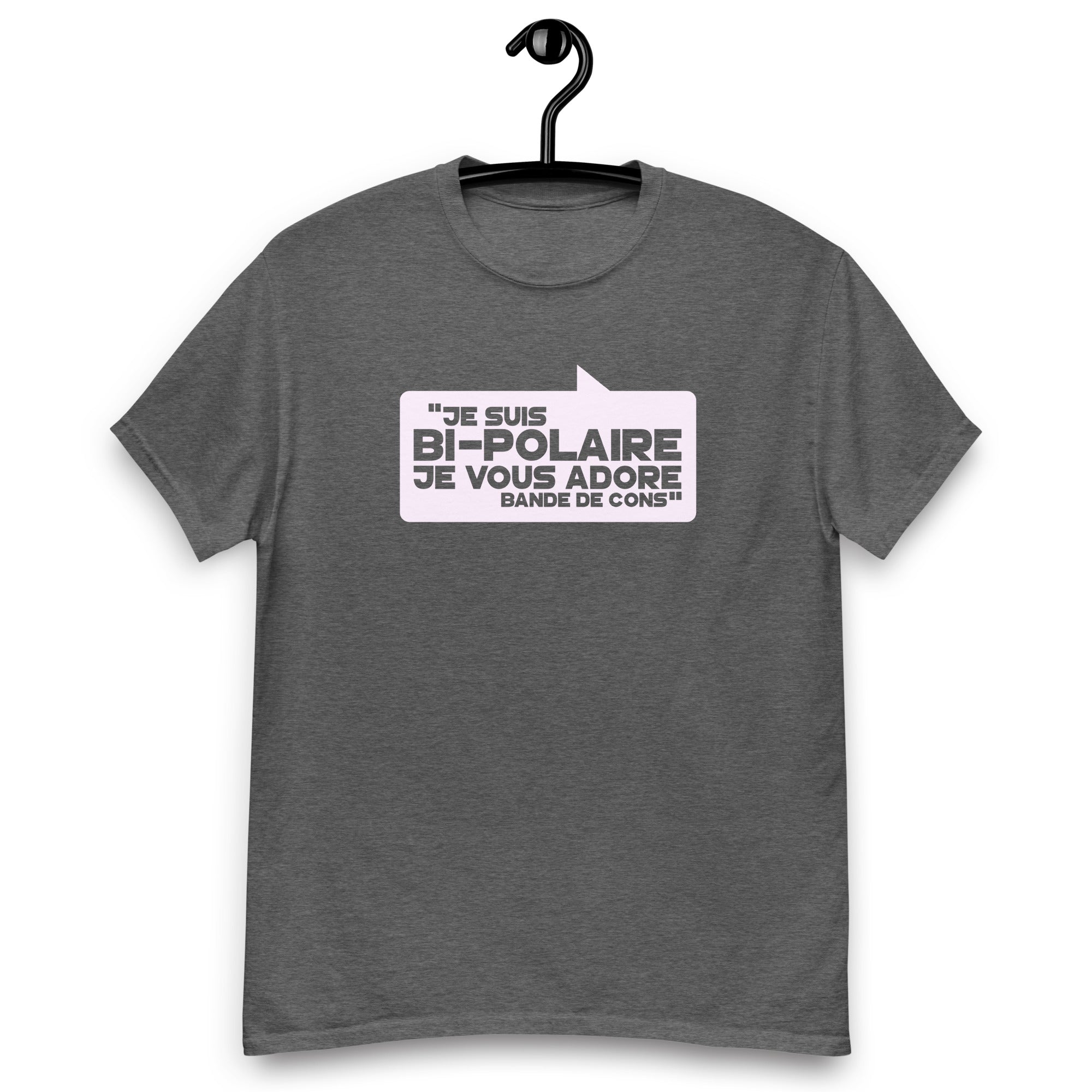 Je suis bi-polaire - T-shirt coton classique homme