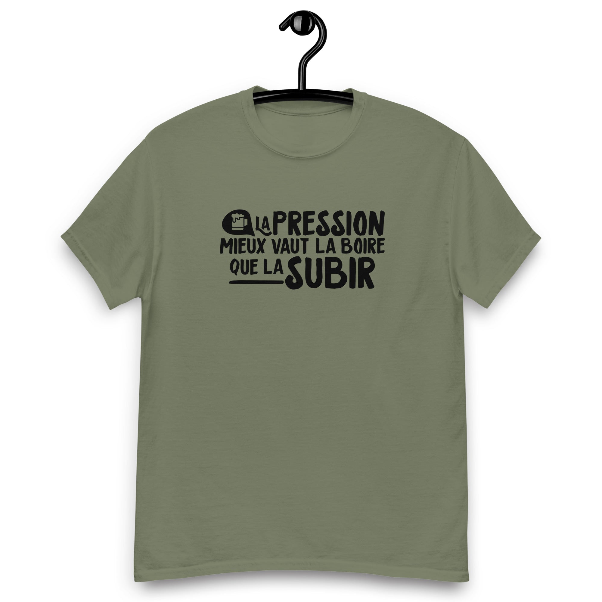 La pression mieux vaut la boire - T-shirt coton classique homme