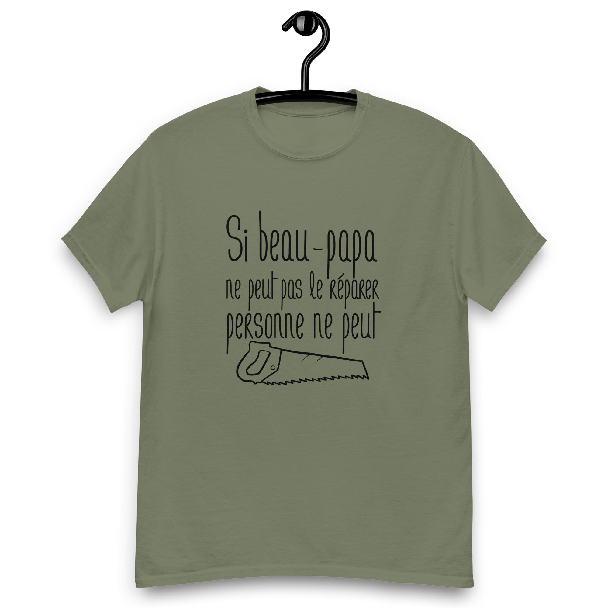 Si beau-papa ne peut pas le réparer personne ne peut - T-shirt classique homme